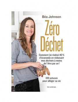 Zero dechet - Bea Johnson