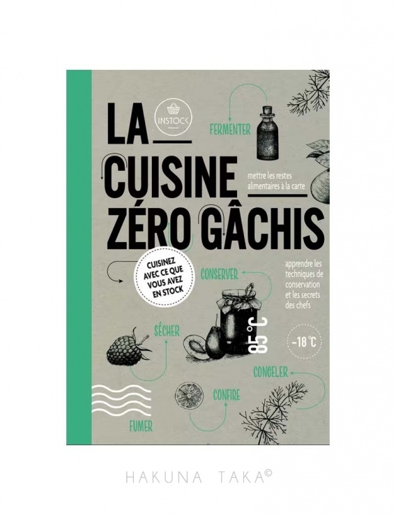 La cuisine zéro gâchis